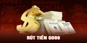 Rút tiền Go99 có ưu điểm là gì?